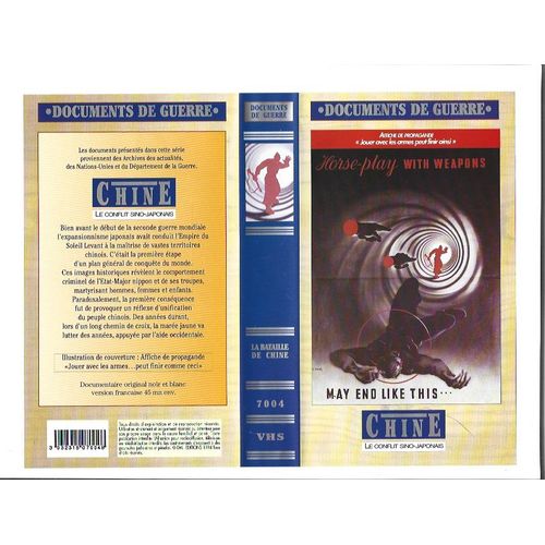 La Bataille De Chine - Vhs - Documents De Guerre - Chine Le Conflit Sino-Japonais