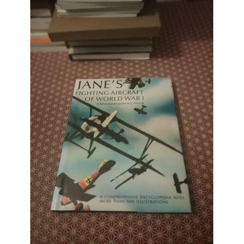 Jane's Fighting Aircraft Of World War 1 (Avions De Combat De La 1ère Guerre Mondiale) - Studio Editions 1992