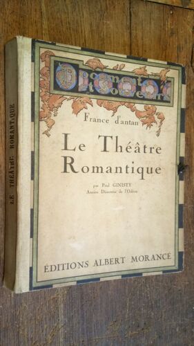 Le Théâtre Romantique France D'antan