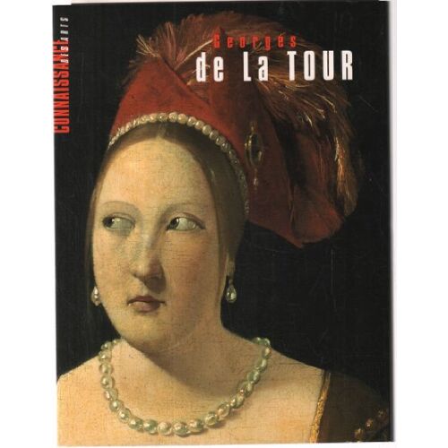 Georges De La Tour / Connaissance Des Arts Hors Série
