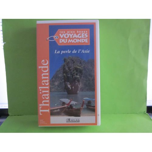 Les Plus Beaux Voyages Du Monde 1 - Thailande - La Perle De L'asie En Vhs
