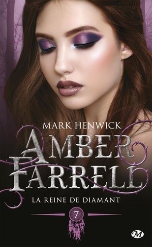 Amber Farrell - Tome 7 - La Reine De Diamant