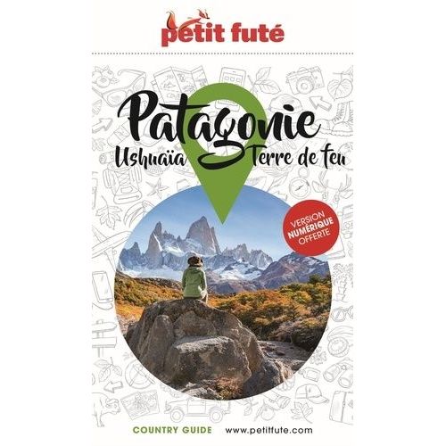 Petit Futé Patagonie - Ushuaia, Terre De Feu
