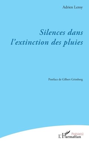 Silences Dans L'extinction Des Pluies