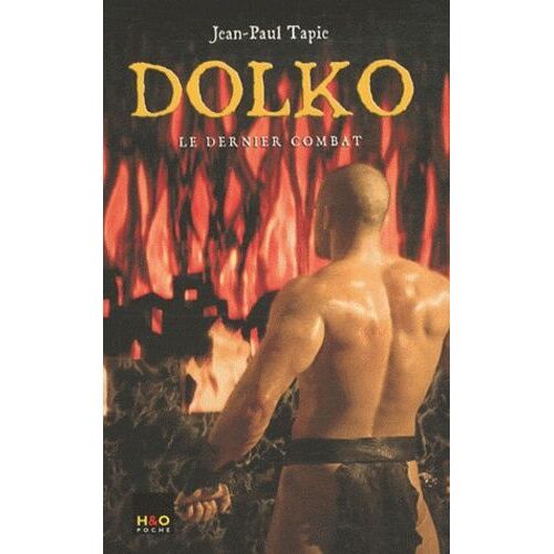 Dolko Tome 4 - Le Dernier Combat