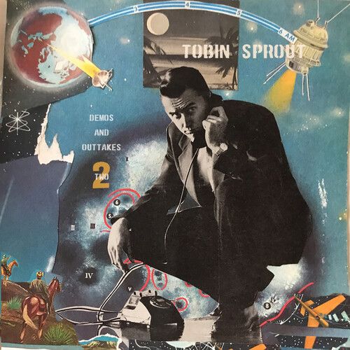 Tobin Sprout - Demos & Outtakes Two [Vinyl Lp]