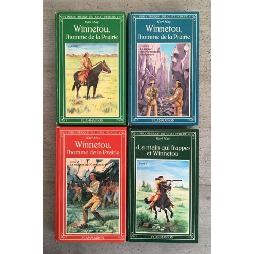 Karl May - Winnetou. Tome 1 : L'homme De La Prairie; Tome 2 : Le Trésor Des Montagnes Rocheuses; Tome 3 : La Trahison Des Comanches; La Main Qui Frappe Et Winnetou - Éditions Chat Perché, Flammarion