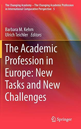 The Academic Profession In Europe: New Tasks And New Challenges