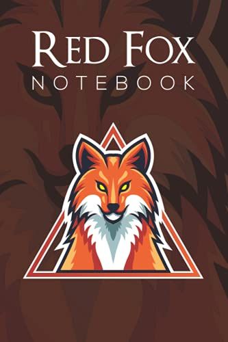 Red Fox Notebook: A Gorgeous Red Fox Lined Journal Design, Fox Gift For Kids Teens & Adults On Any Occasions Like Birthday, Fatherâs Day, Motherâs Day Etc