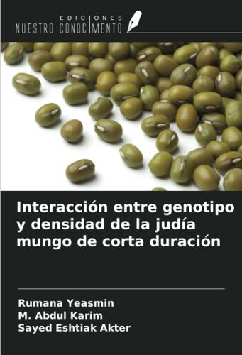 Interacción Entre Genotipo Y Densidad De La Judía Mungo De Corta Duración