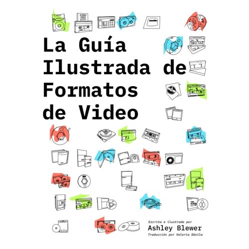 La Guía Ilustrada De Formatos De Video