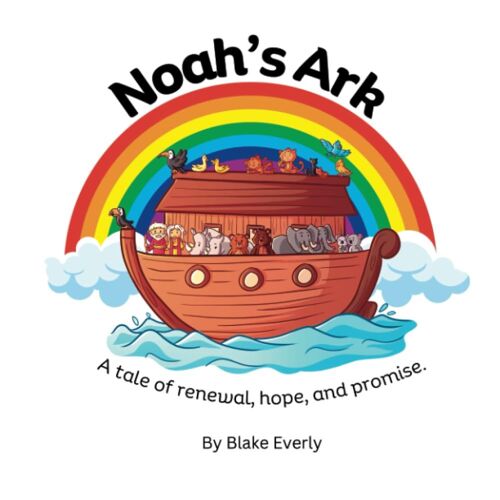 Noah's Ark: A Tale Of Renewal, Hope And Promise