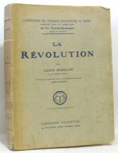 La Révolution (Coll. L'histoire De France Racontée À Tous)