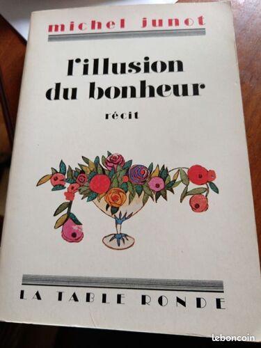 L'illusion Du Bonheur