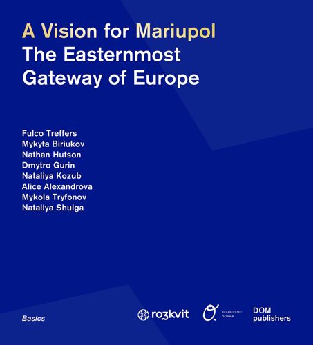A Vision For Mariupol