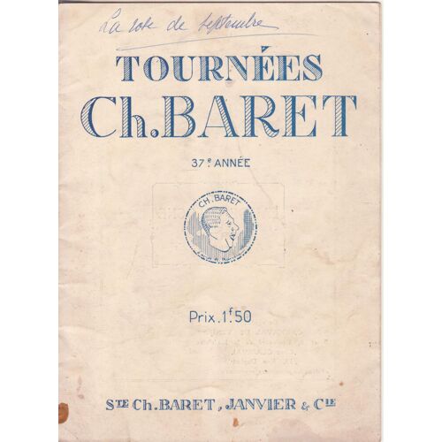 Programme Tournées Ch. Baret "La Rose De Septembre" De J. Deval Avec M. Walther Et Mlle Delia-Col