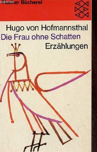 Die Frau Ohne Schatten - Erzählungen.