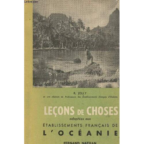 Leçons De Choses Adaptées Aux Etablissement Français De L Océanie- Cours Élémentaire