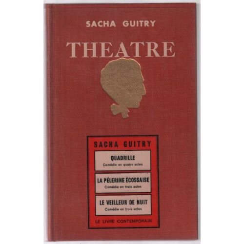 Theatre Tome 2: Quadrille, La Pélerinage Écossaise , Le Veilleur De Nuit
