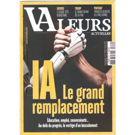 Valeurs Actuelles 4631 Ia Le Grand Remplacement Bayrou Trump Francois Audouze