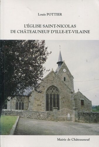 Louis Pottier - L'église Saint-Nicolas De Châteauneuf D'ille Et Vilaine