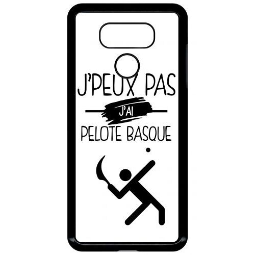 Coque lg g6 - j peux pas j ai pelote basque 1 - noir