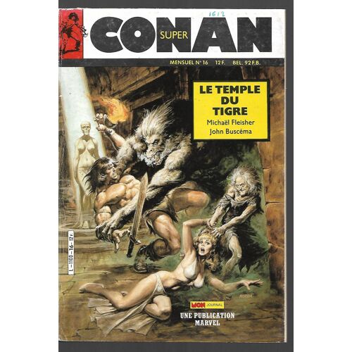 " Le Temple Du Tigre " : Super Conan N° 16 ( 15 Janvier 1982 )