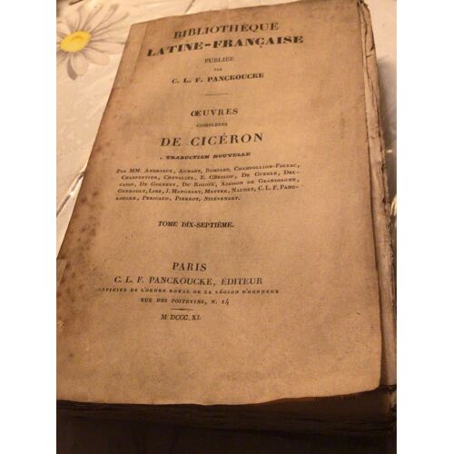 Oeuvres Complètes De Cicéron. Tome Dix Septième. Oraisons. Tome Douzième. Bibliothèque Latine Française Publiée Par Panckoucke 