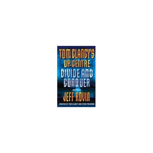Divide And Conquer - Tom Clancy's Op Centre - Harper Collins - 2000
