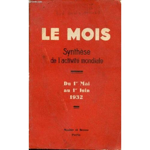 Synthèse De L'activité Mondiale. Du 1er Mai Au 1er Juin 1932