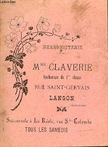 Herboristerie. Mme Claverie, Herboriste De 1ère Classe, Rue Saint-Gervais, Langon