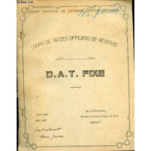 Cours De Tir Des Officiers De Réserve. D.A.T. Fixe