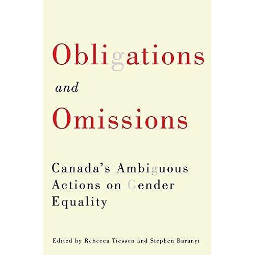 Obligations And Omissions: Canada's Ambiguous Actions On Gender Equality