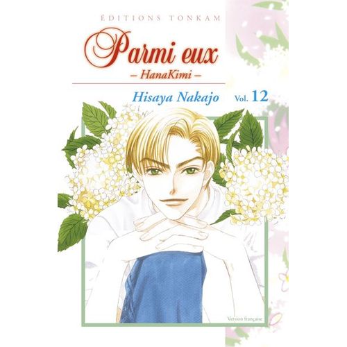 Parmi Eux - Hanakimi - Tome 12