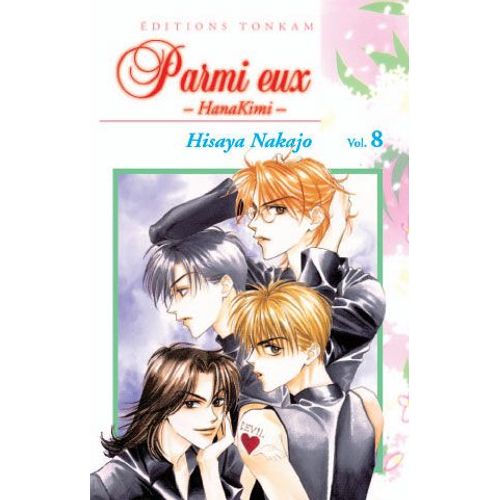 Parmi Eux - Hanakimi - Tome 8