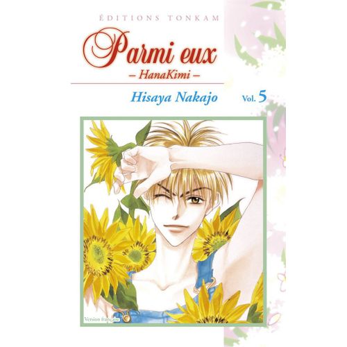 Parmi Eux - Hanakimi - Tome 5