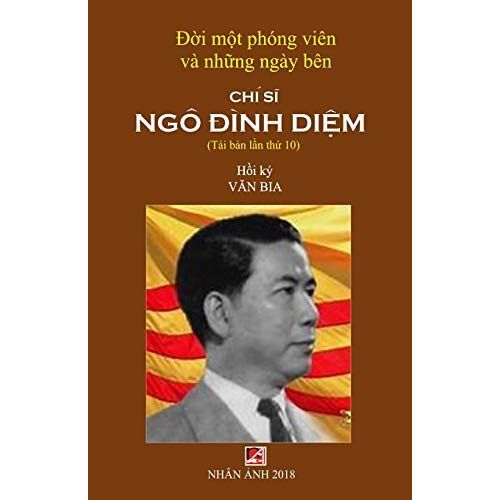 ¿¿I M¿T Phóng Viên & Nh¿Ng Ngày Bên Chí S¿ Ngô ¿Ình Di¿M (New Version - Soft Cover)