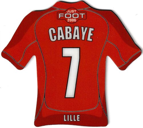 7 - Magnet Just Foot 2006 - Cabaye - Lille