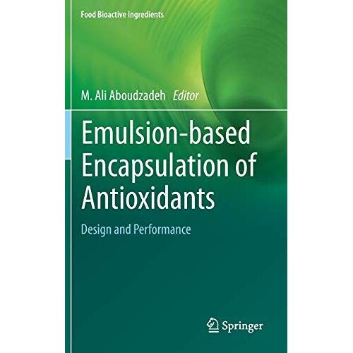 Emulsion¿Based Encapsulation Of Antioxidants