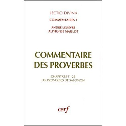 Commentaire Des Proverbes Tome 1 - Les Proverbes De Salomonchapitres 10-18