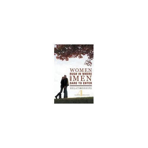 Women Rush In Where Most Men Dare To Enter