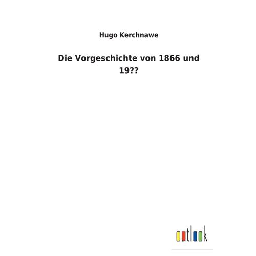 Die Vorgeschichte Von 1866 Und 19??