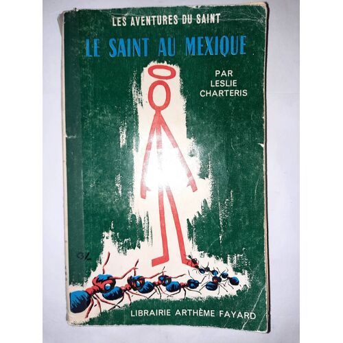 Leslie Charteris,  Le Saint Au Mexique,  Artheme Fayard  1962