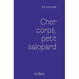 Cher Corps, Petit Salopard
