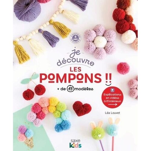 Je Découvre Les Pompons - + De 15 Modèles