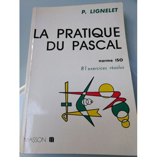 La Pratique Du Pascal - Norme Iso