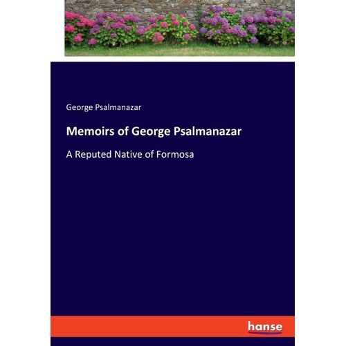 Memoirs Of George Psalmanazar