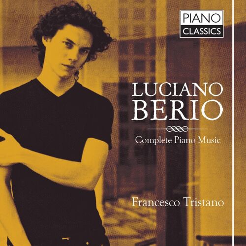 Luciano Berio Complete Piano Works