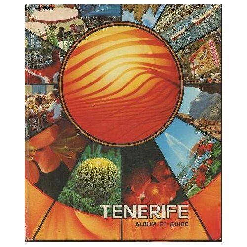 Tenerife- Album Et Guide