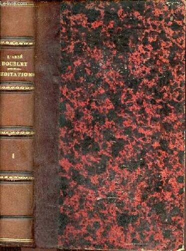 Méditations À L Usage Des Dames Du Monde - Tome Premier.